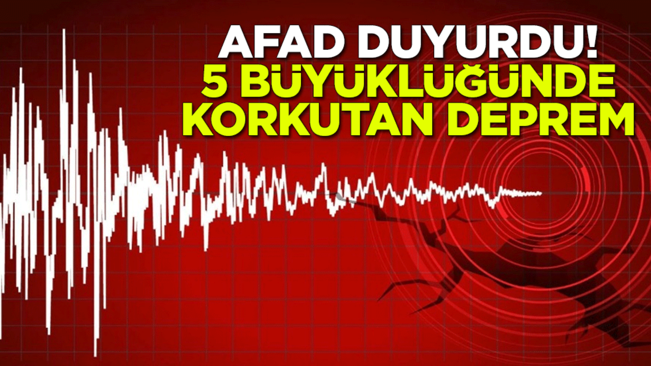 AFAD duyurdu! Akdeniz'de 5 büyüklüğünde korkutan deprem