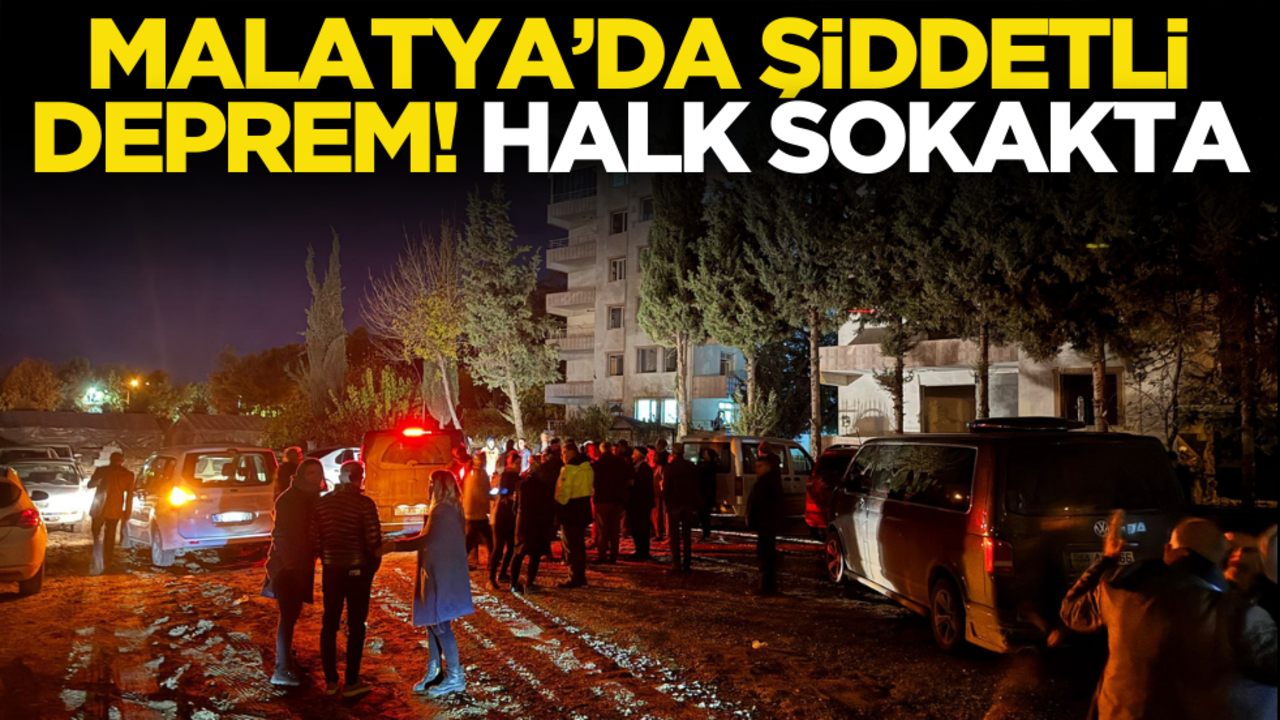 AFAD son dakikayla duyurdu! Malatya’da şiddetli deprem!