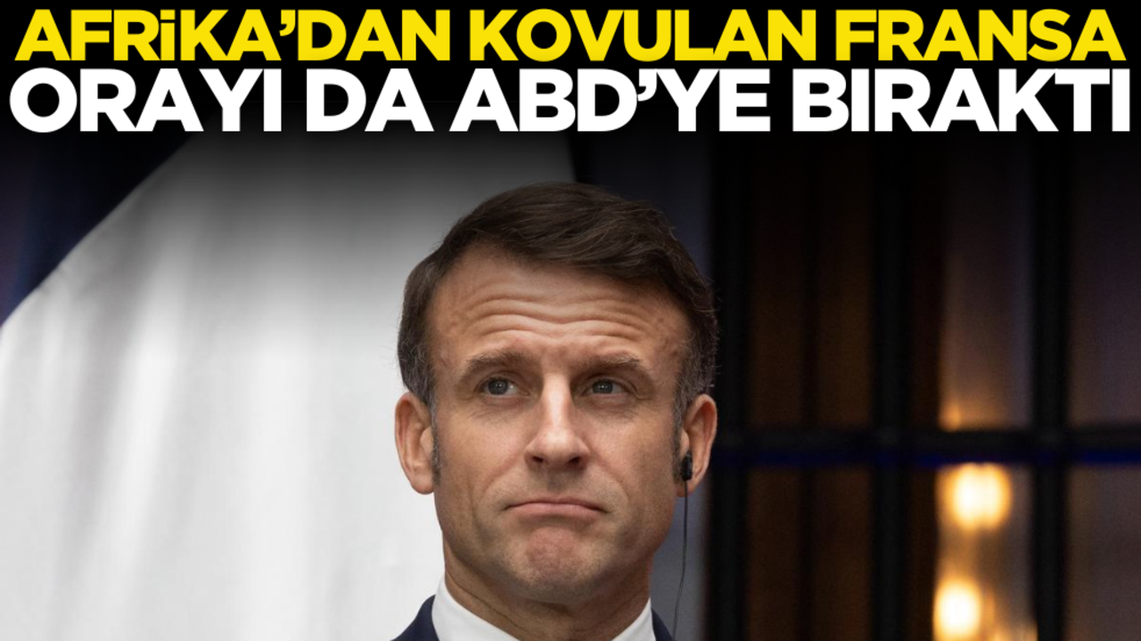 Afrika’dan kovulan Fransa orayı da ABD’ye bıraktı