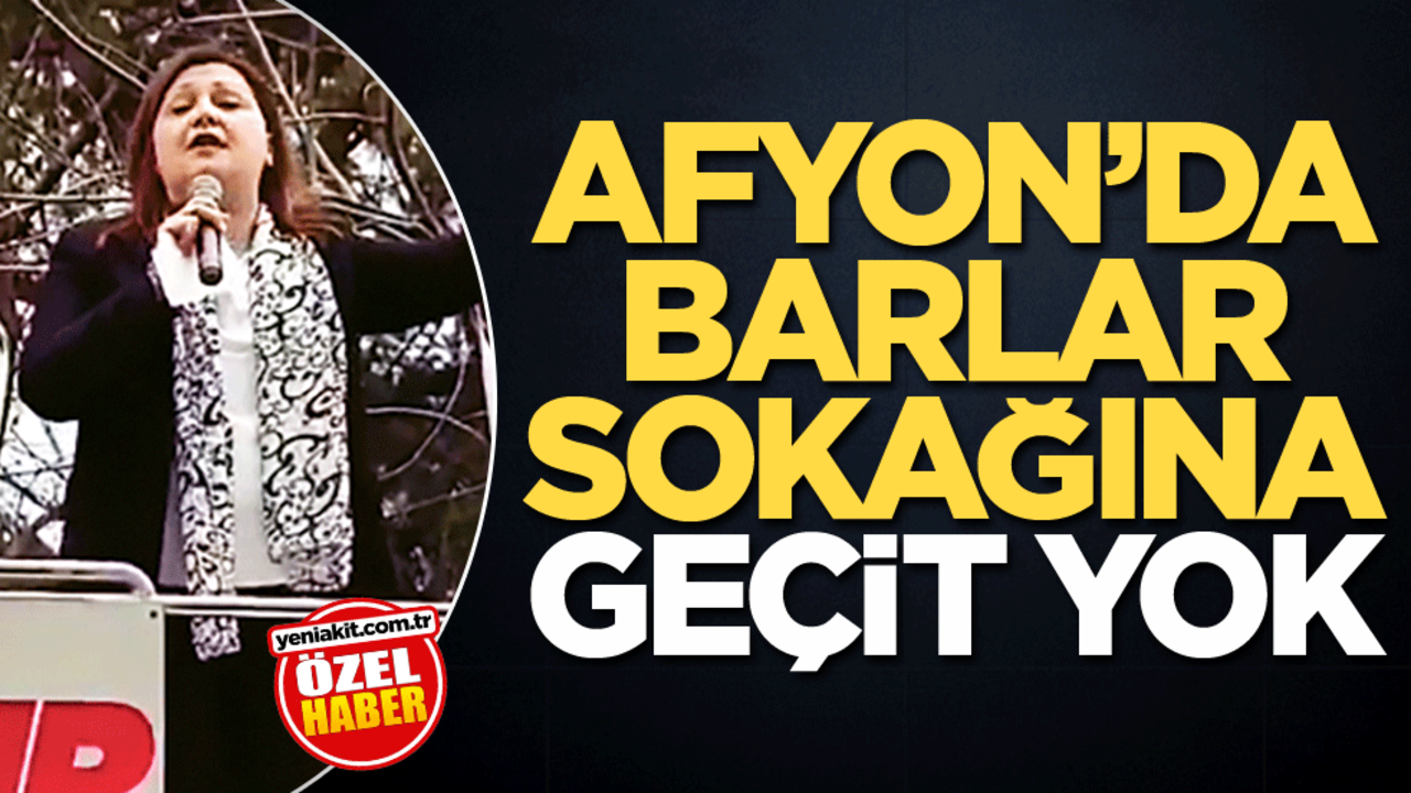 Afyon’da barlar sokağına geçit yok