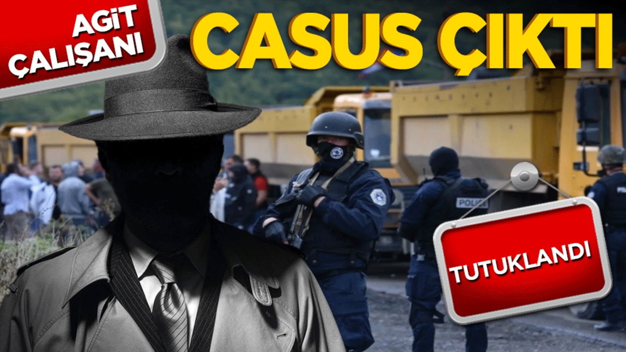 AGİT çalışanı casus çıktı! Sırbistan adına ajanlık yaparken yakalandı!