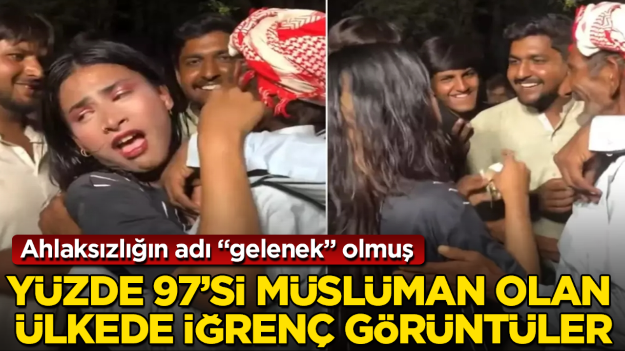 Ahlaksızlığın adı "gelenek" olmuş! Yüzde 97’si Müslüman olan ülkede iğrenç görüntüler