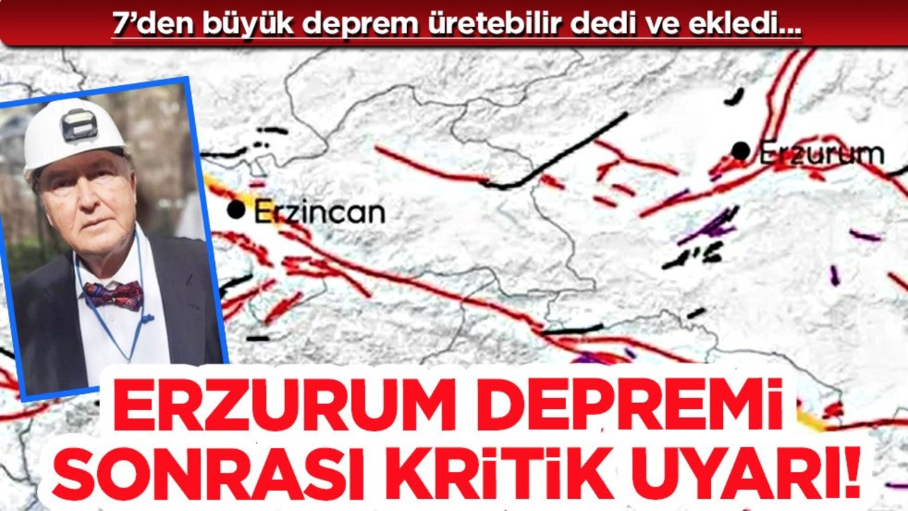 Ahmet Ercan'dan Erzurum depremi sonrası kritik uyarı! '7’den büyük deprem üretebilir'