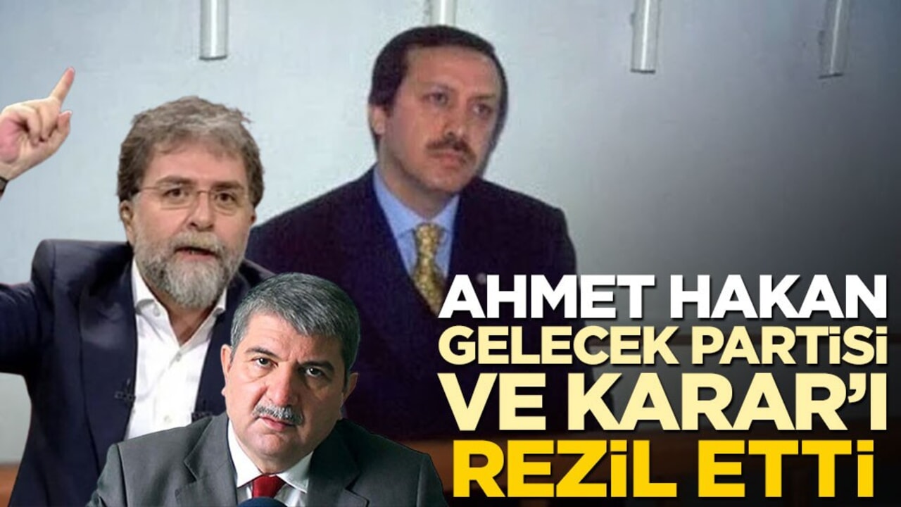 Ahmet Hakan, Gelecek Partisi ve yayın organı Karar’ı rezil etti