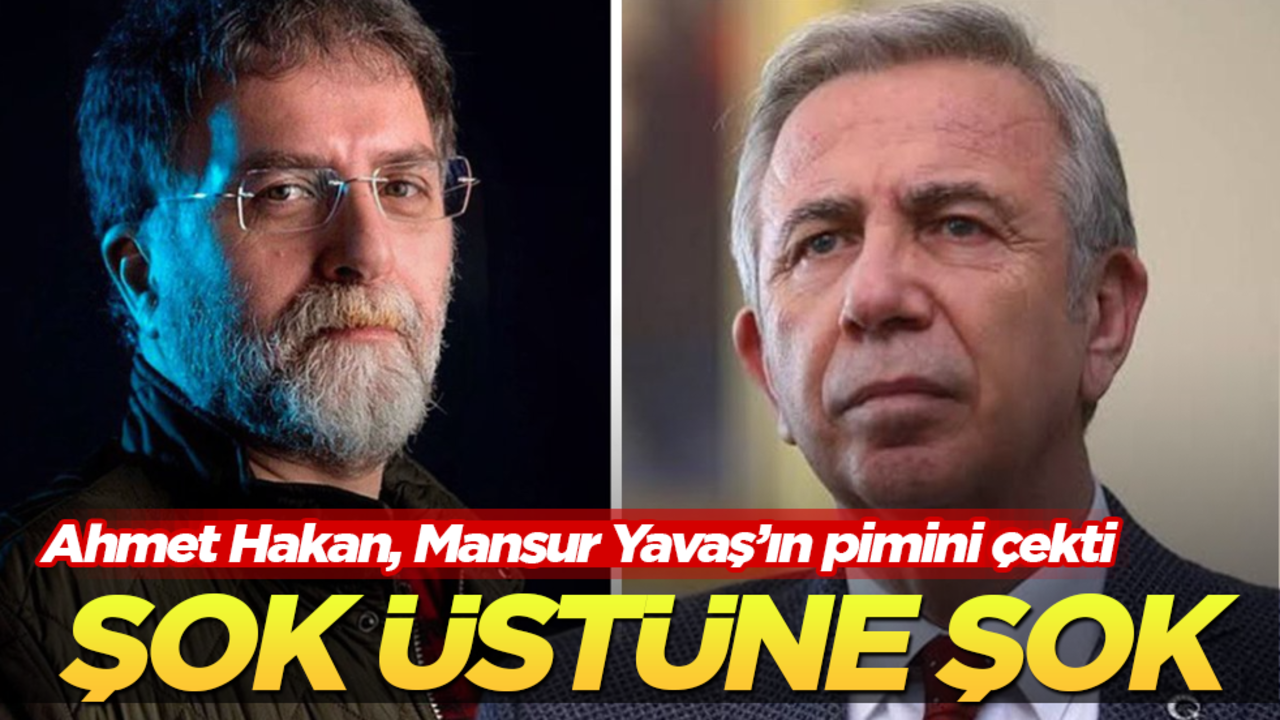 Ahmet Hakan, Mansur Yavaş’ın pimini çekti! Şok üstüne şok