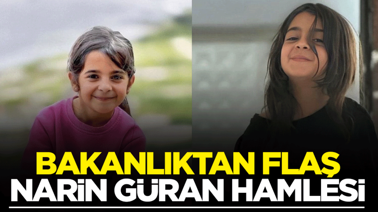 Aile ve Sosyal Hizmetler Bakanlığı'ndan flaş Narin Güran hamlesi
