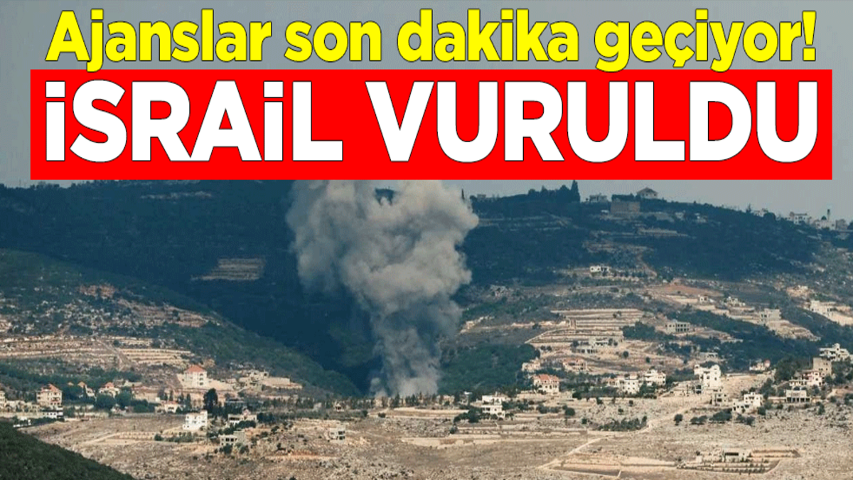 Ajanslar son dakika geçiyor! İsrail vuruldu