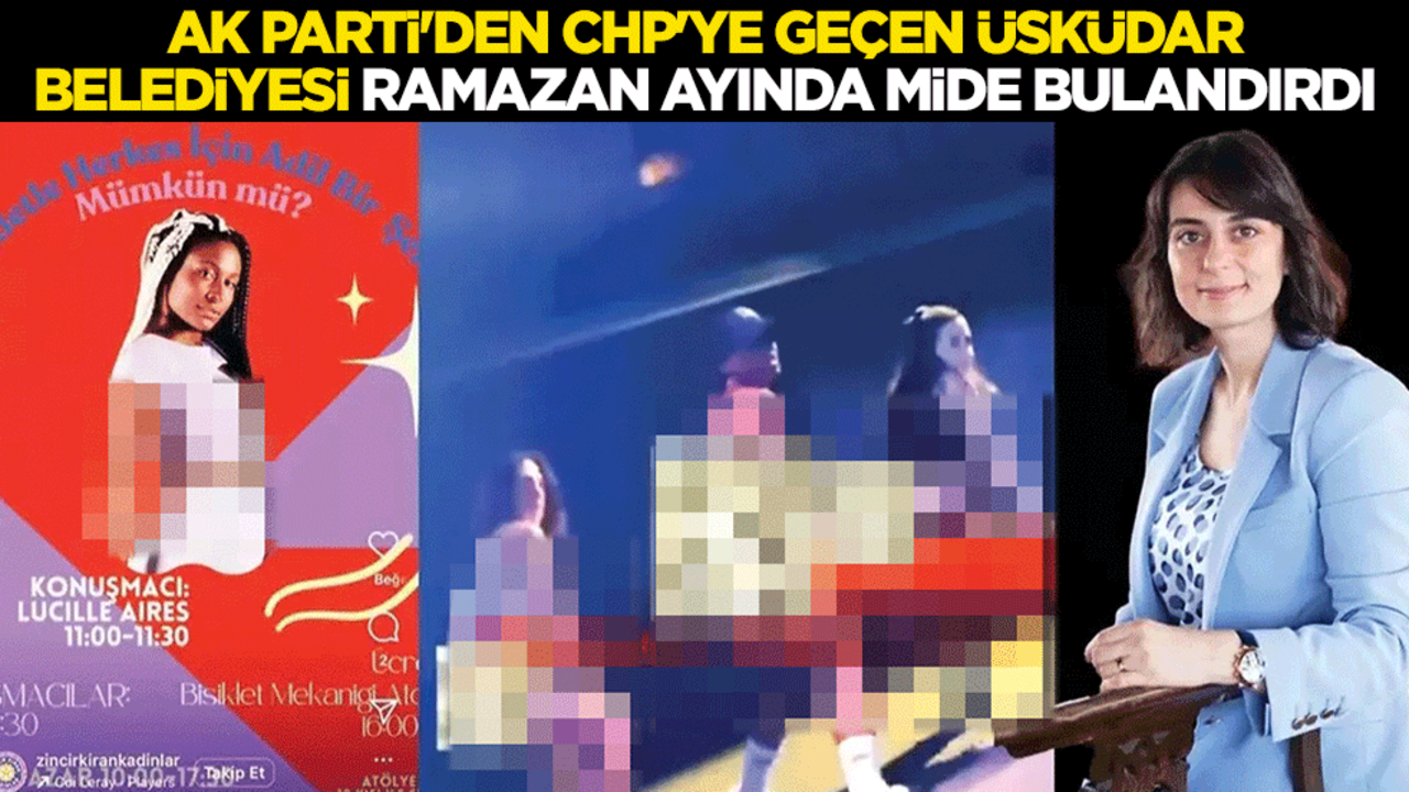 AK Parti'den CHP'ye geçen Üsküdar Belediyesi Ramazan ayında mide bulandırdı