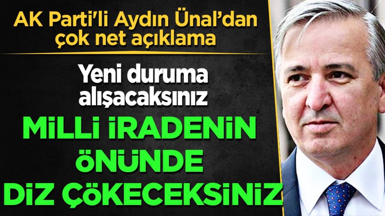 AK Partili Aydın Ünal boykot konuşması hakkında 'Anadolu ihtilalini kabulleneceksiniz' diye yazdı!