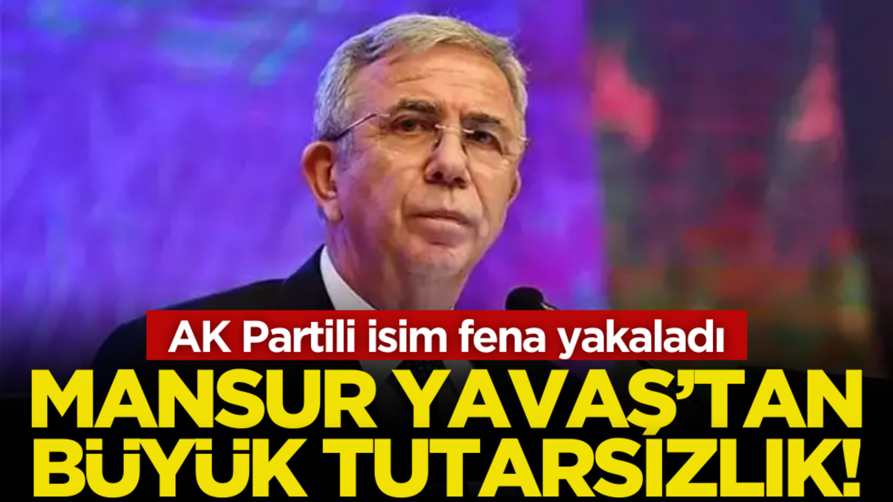 AK Partili isim fena yakaladı! Mansur Yavaş’tan büyük tutarsızlık