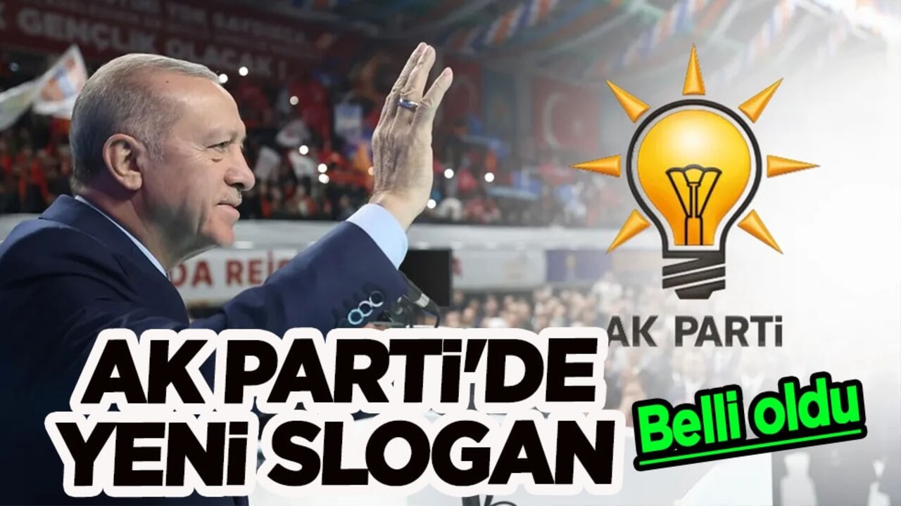 AK Parti'nin merakla beklenen yeni slogan belli oldu! 'Adında AK, Işığında İstikbal'! Seçtiler