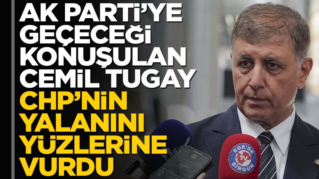 AK Parti’ye geçeceği konuşulan Cemil Tugay, CHP’nin yalanını ifşa etti! Özgür Özel’in yardımcısı mosmor oldu