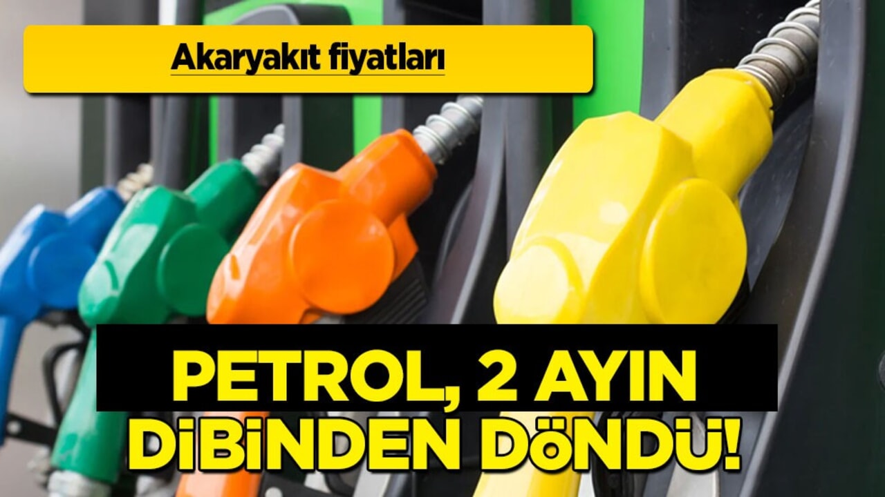  Akaryakıt fiyatları: Petrol, 2 ayın dibinden döndü tepki alımlarıyla sert düştü! Son fiyatı