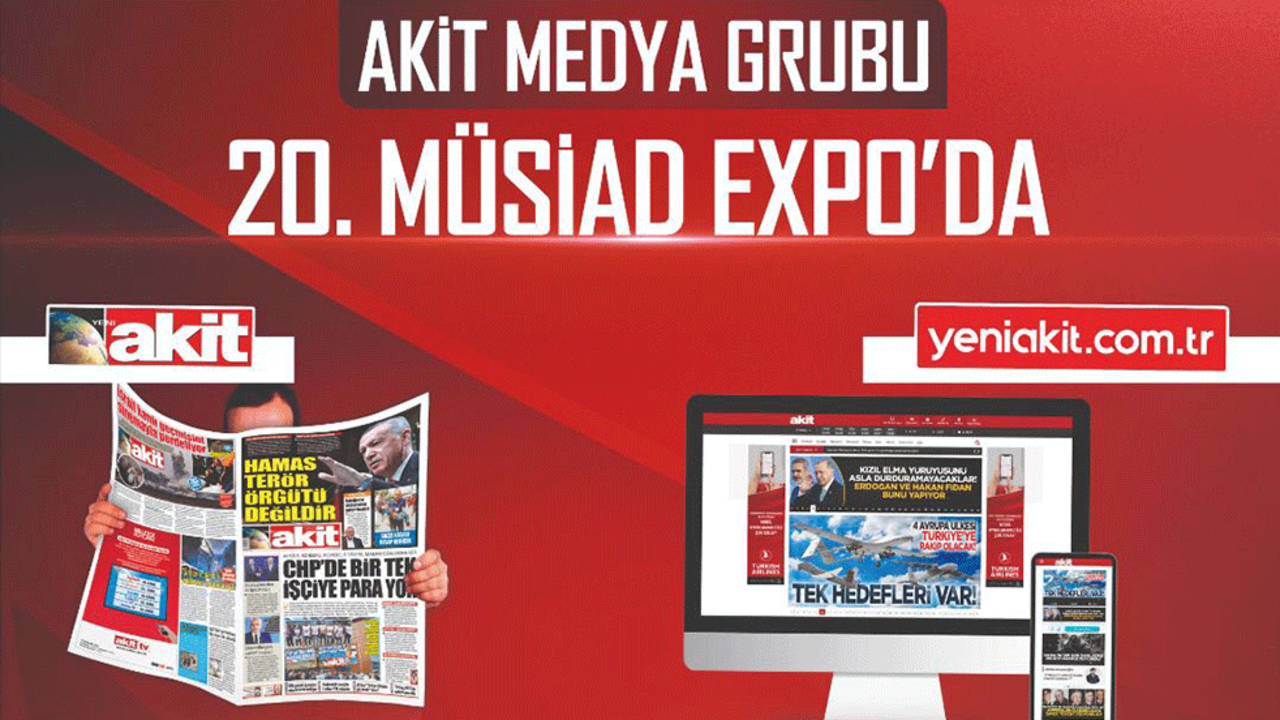 Akit MÜSİAD EXPO 2024’te
