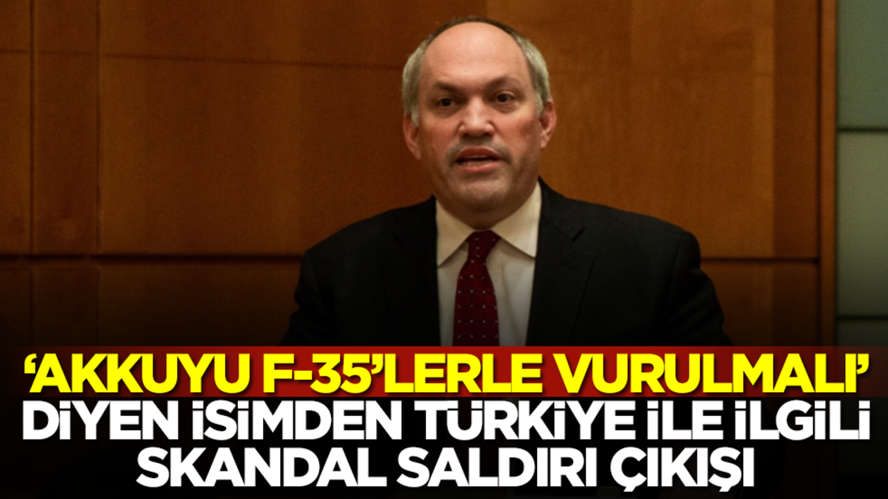 'Akkuyu F-35'lerle vurulmalı' diyen isimden Türkiye ile ilgili skandal saldırı çıkışı
