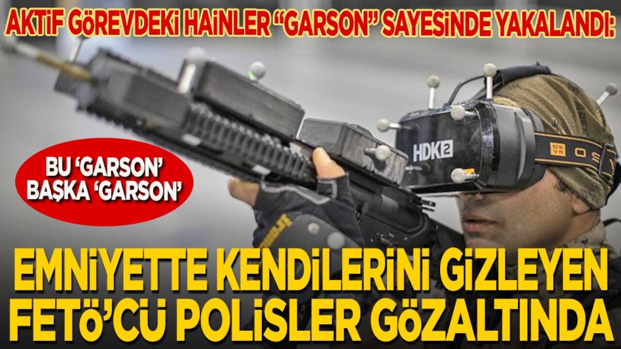 Aktif görevdeki hainler "garson" sayesinde yakalandı: Bu "garson" başka "garson"... Emniyette kendilerini gizleyen FETÖ’cü polisler gözaltında