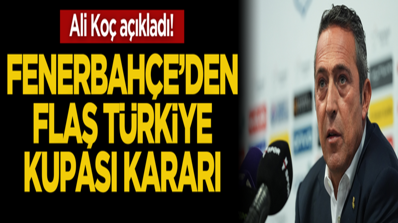 Ali Koç açıkladı! Fenerbahçe’den flaş ZTK kararı