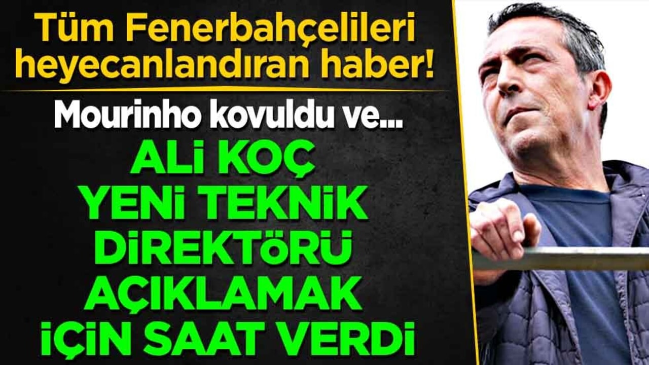 Ali Koç yeni teknik direktörü açıklamak için saat verdi: Artık netleşiyor…