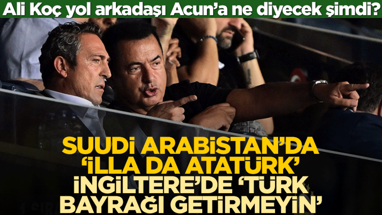 Ali Koç yol arkadaşı Acun’a ne diyecek şimdi?