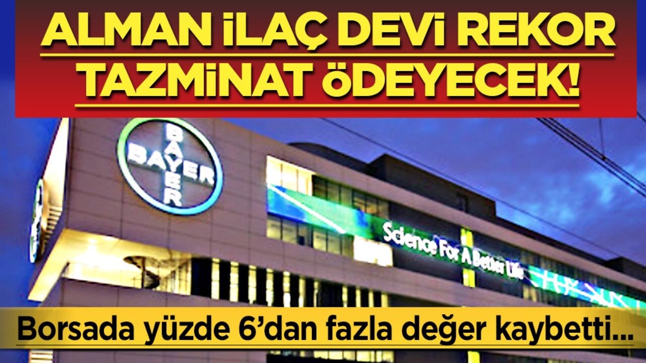 Alman ilaç devi: 2.1 milyar dolar tazminat ödeyecek! Yüzde 6 şirketi etkiledi! İlan etti