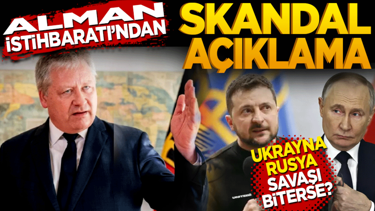 Alman istihbaratından skandal açıklama! Ukrayna savaşı biterse Rusya Avrupa’ya tehdit oluşturur