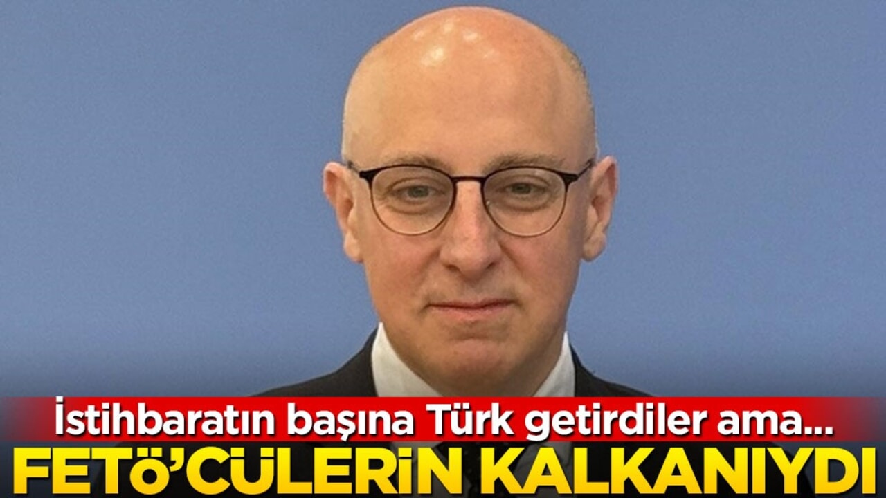 Alman istihbaratının başına Türk geldi, ama… FETÖ’cülerin kalkanı olmuştu!