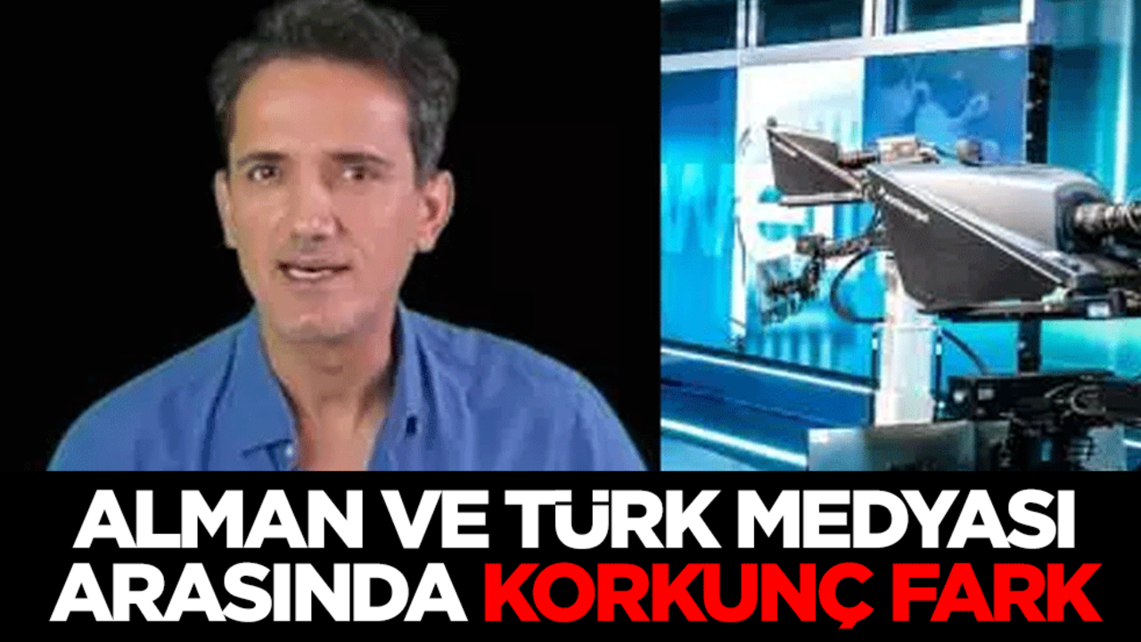 Alman ve Türk medyası arasında korkunç fark