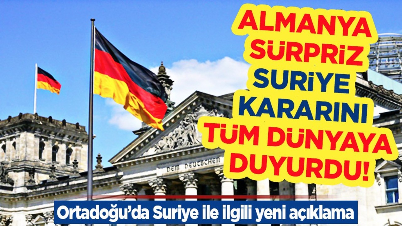 Almanya Suriye’de HTŞ ile görüşmeler başlatılacağını ilan etti! Herkes şaştı kaldı