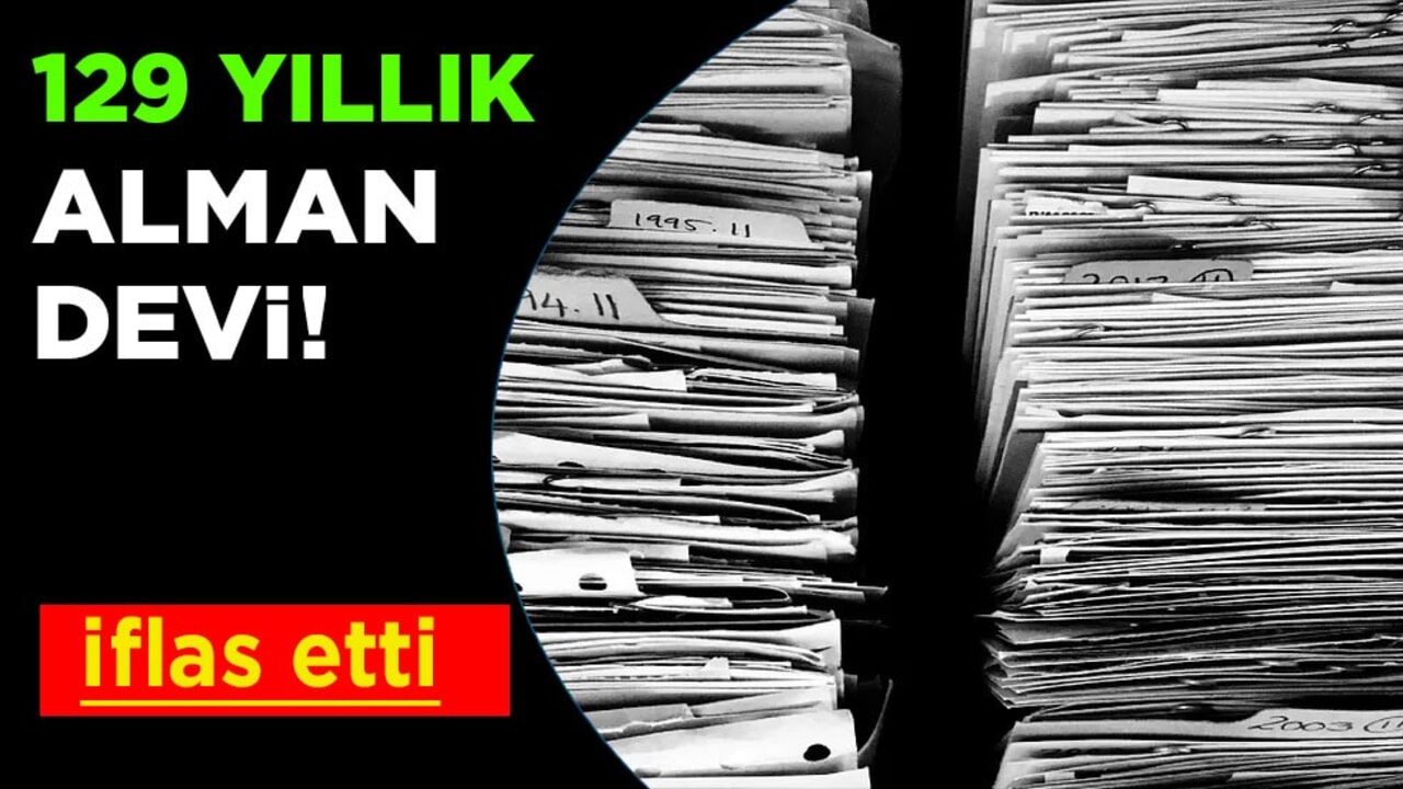 129 yıllık Alman devi resmen iflas etti! Almanya'da yer alan dev şirket kolları sıvadı
