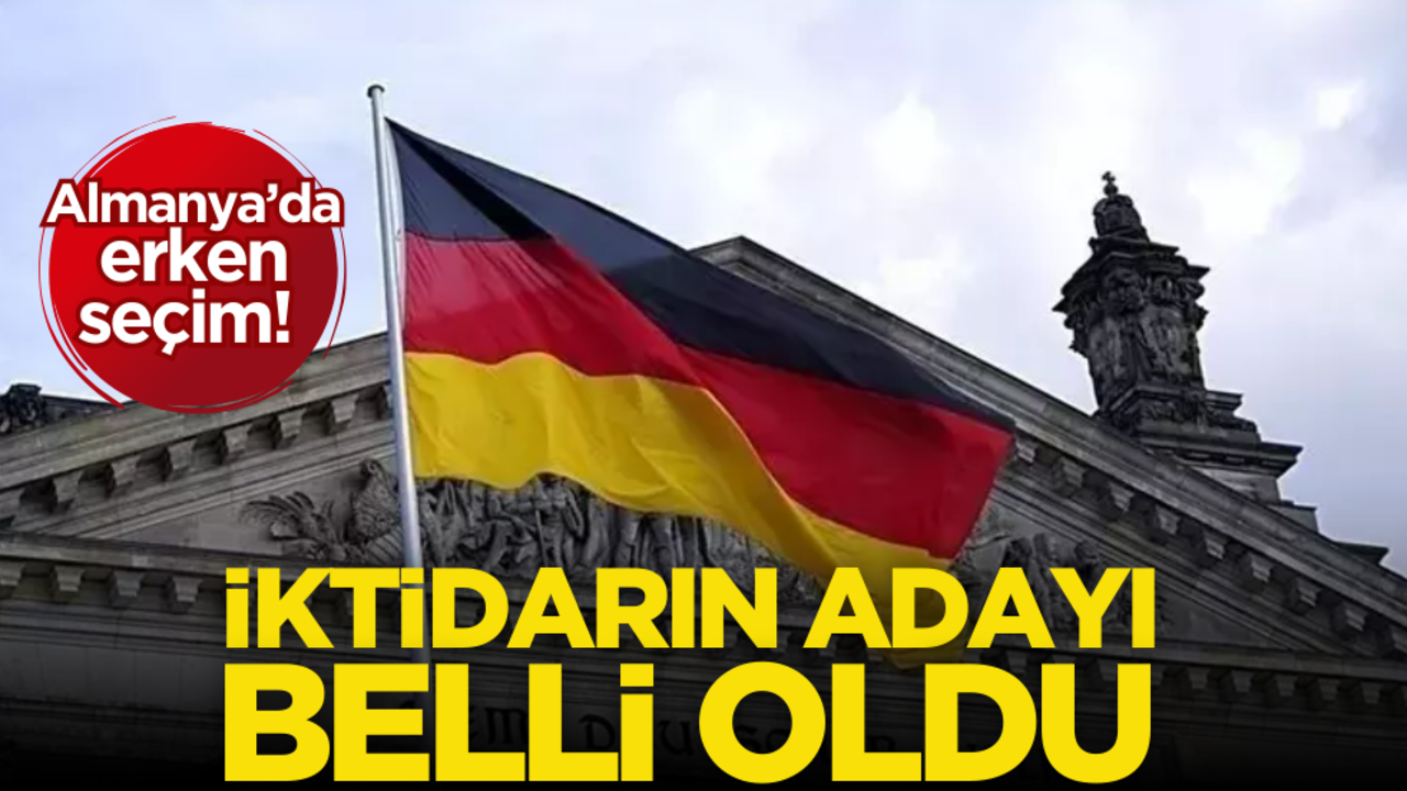 Almanya’da erken seçim! İktidarın adayı belli oldu
