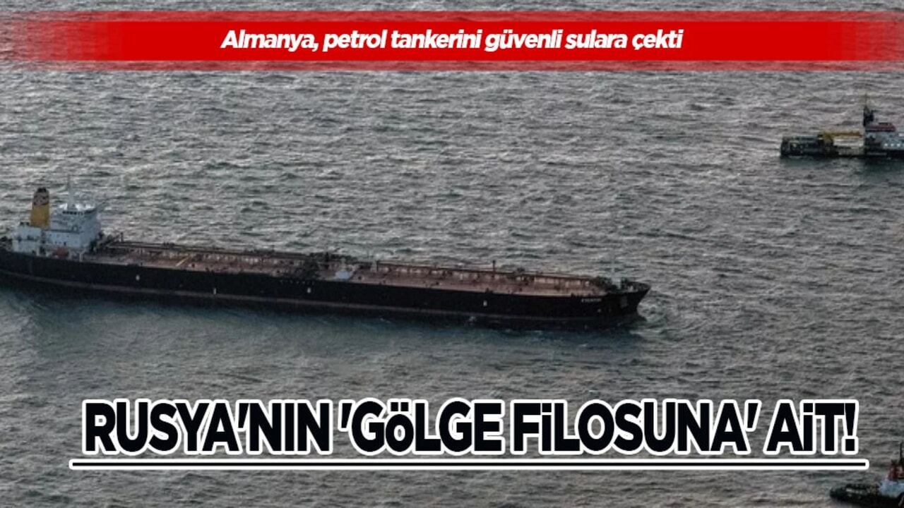 Almanya'dan bomba hamle şaşırttı: Mısır'a giden petrol tankerini güvenli sulara çekti