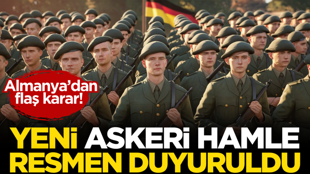 Almanya’dan flaş karar! Yeni askeri hamle resmen duyuruldu