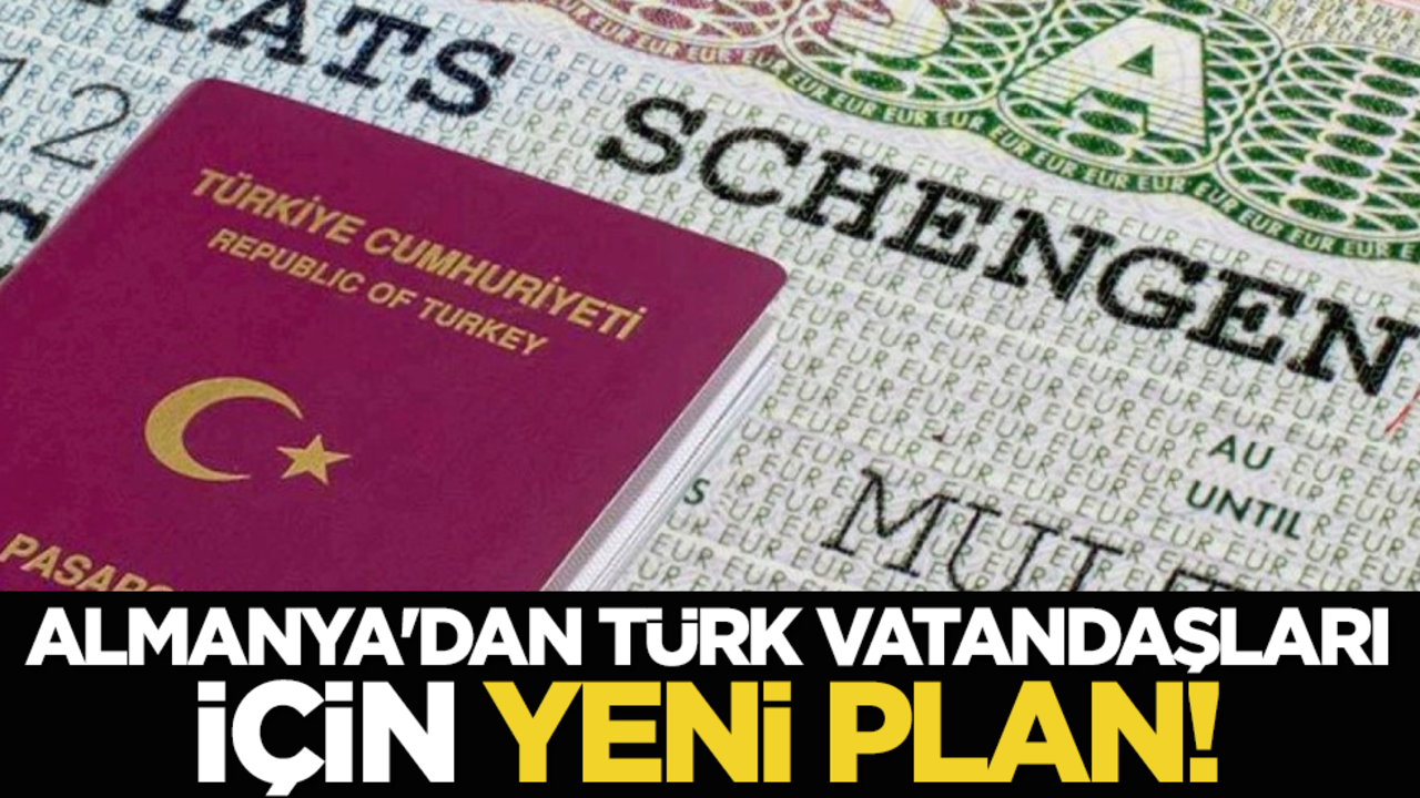 Almanya'dan Türk vatandaşları için yeni plan!