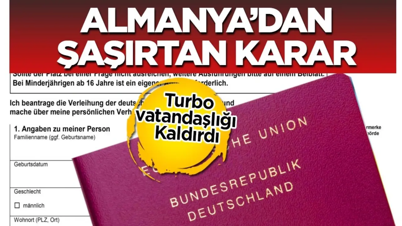 Almanya’dan yeni düzenleme: Turbo vatandaşlığı kaldırdı! Kritik karar çıktı... Yetkilileri kabul etti