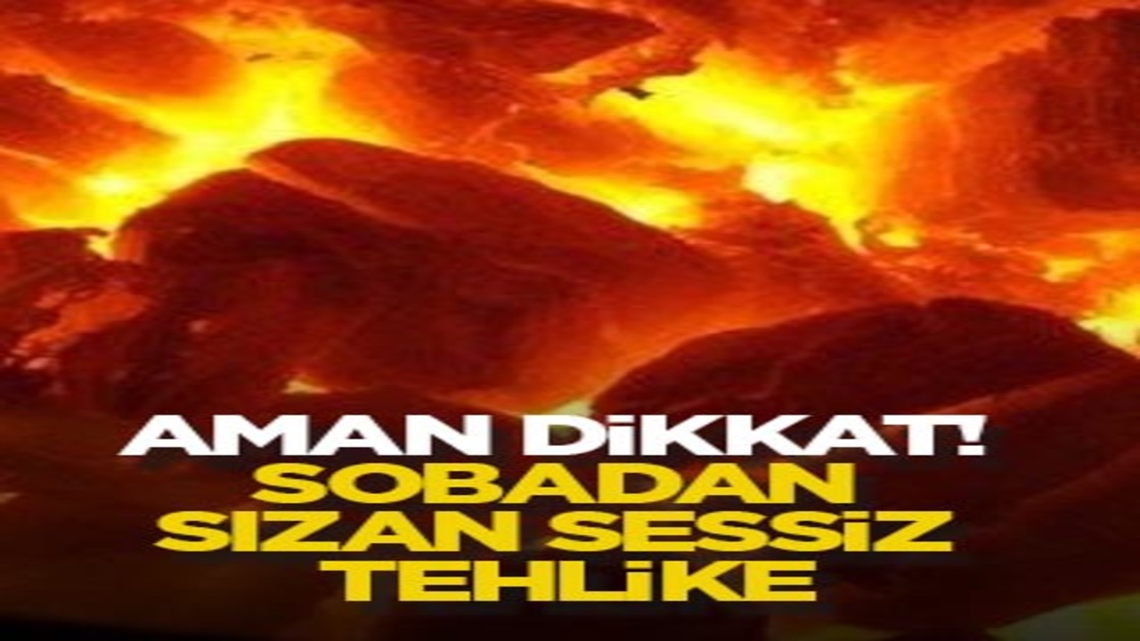 Aman dikkat! Sobadan sızan sessiz tehlike