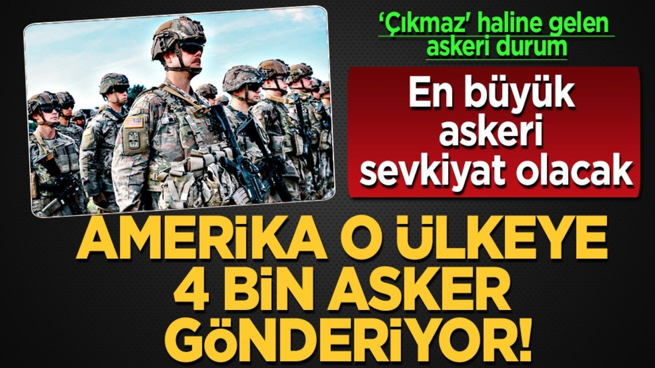 Amerika o ülkeye 4 bin asker gönderiyor: Plan devreye girdi