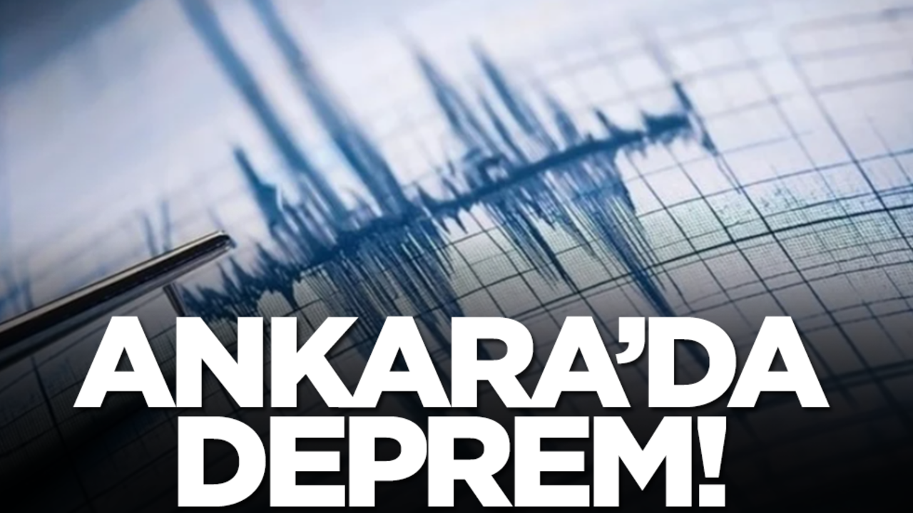 Ankara'da deprem