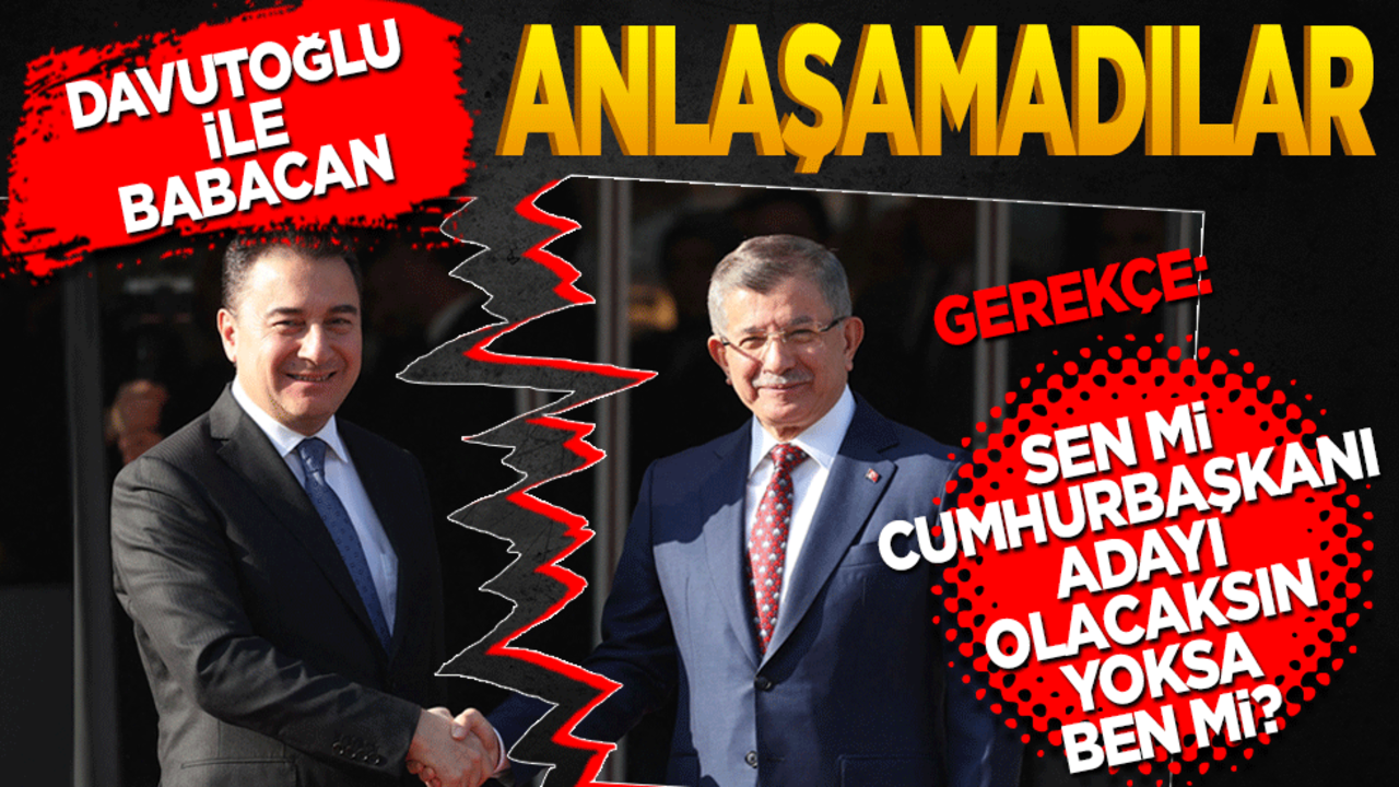 Anlaşamadılar! Gerekçe sen mi cumhurbaşkanı adayı olacaksın ben mi?