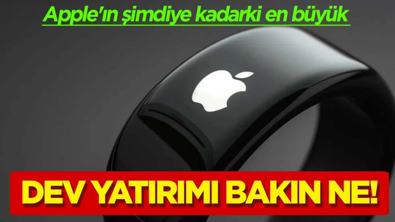 Apple akıllı yüzük pazarına yeni bir hamle, dev yatırımla girecek! Resmen ilan ettiler