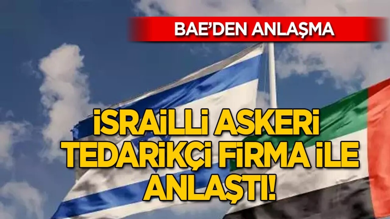 Arap ülkesi BAE, Siyonist, katil İsrailli askeri tedarikçi firma ile işbirliği anlaşması yaptı
