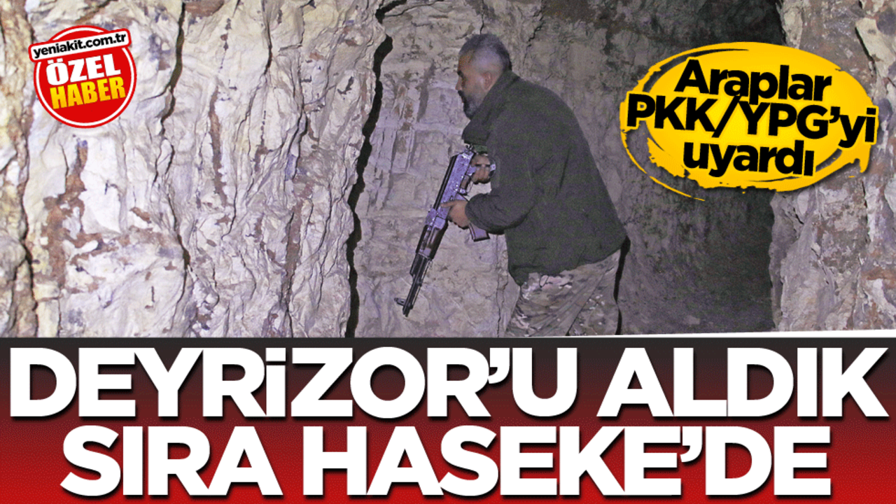 Araplar PKK/YPG’yi uyardı! Deyrizor’u aldık sıra Haseke’de