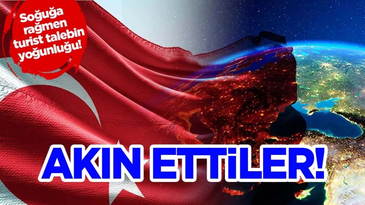 Resmi açıklama geldi! Soğuğa rağmen turist talebi yoğunluğu var! 