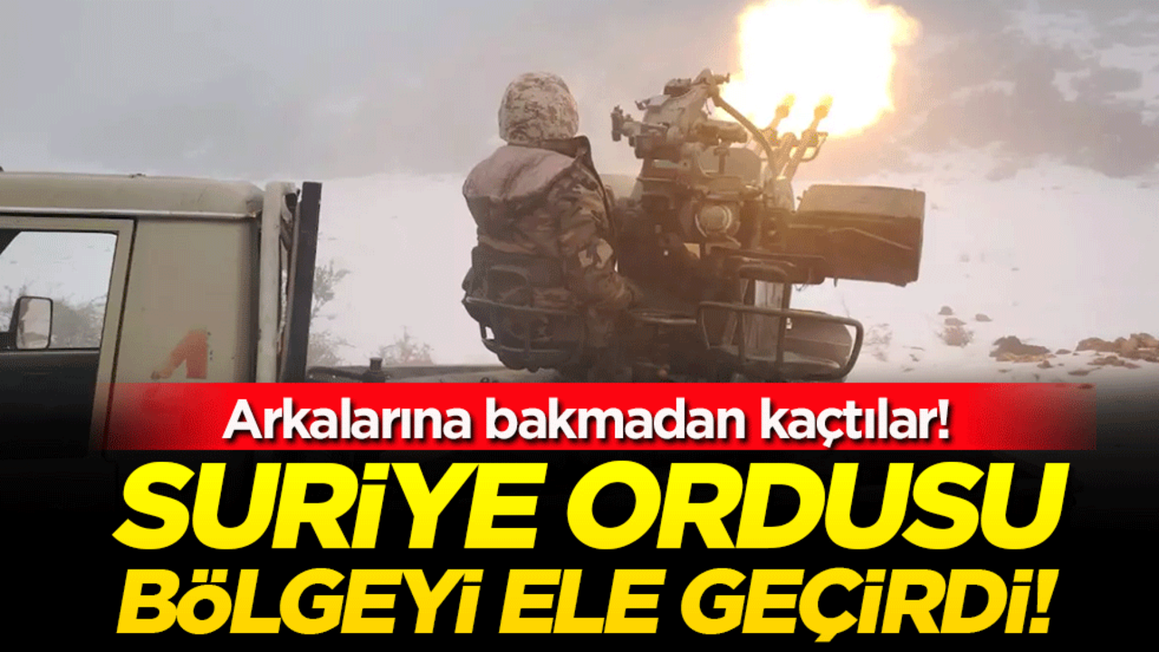 Suriye ordusu bölgeyi ele geçirdi: Arkalarına bakmadan kaçtılar!!!