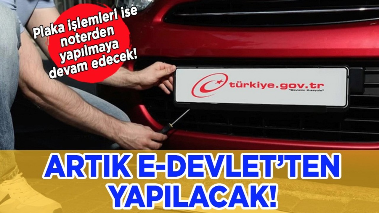 Kayıp plaka yenileme işlemi artık e-Devlet’ten yapılacak: Türkiye yeni bir çözüm için düğmeye bastı!