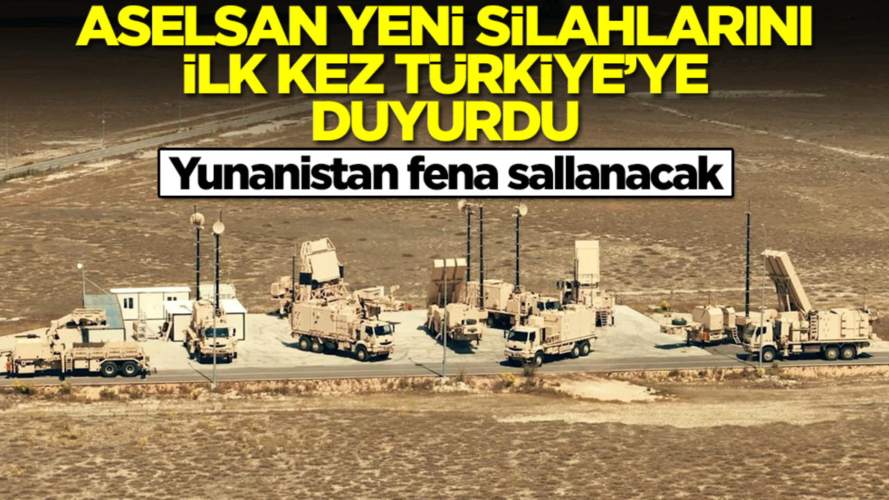 ASELSAN yeni silahlarını ilk kez Türkiye'ye duyurdu! Yunanistan fena kuduracak