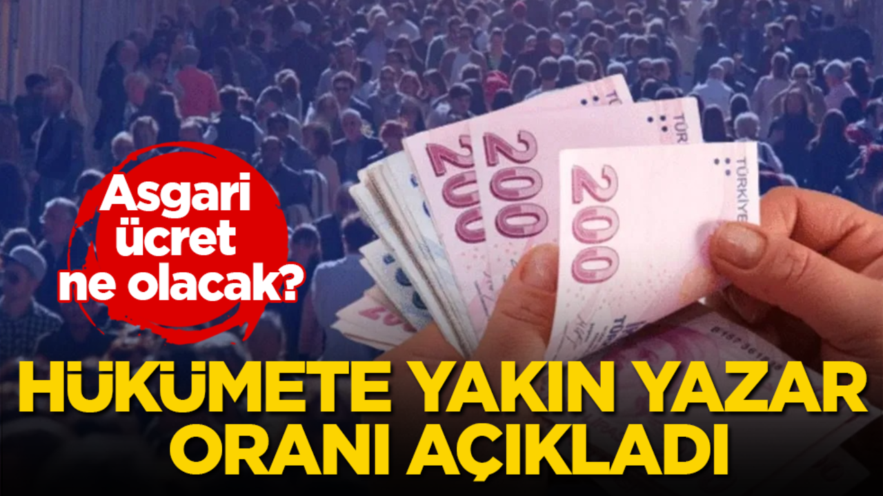 Asgari ücret ne olacak? Hükümete yakın Sabah yazarı, oranı açıkladı