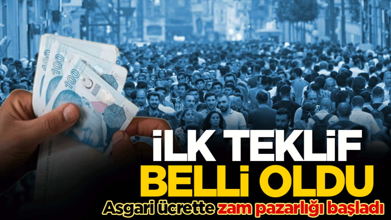 Asgari ücrette zam pazarlığı başladı! İlk teklif edilen rakam belli oldu