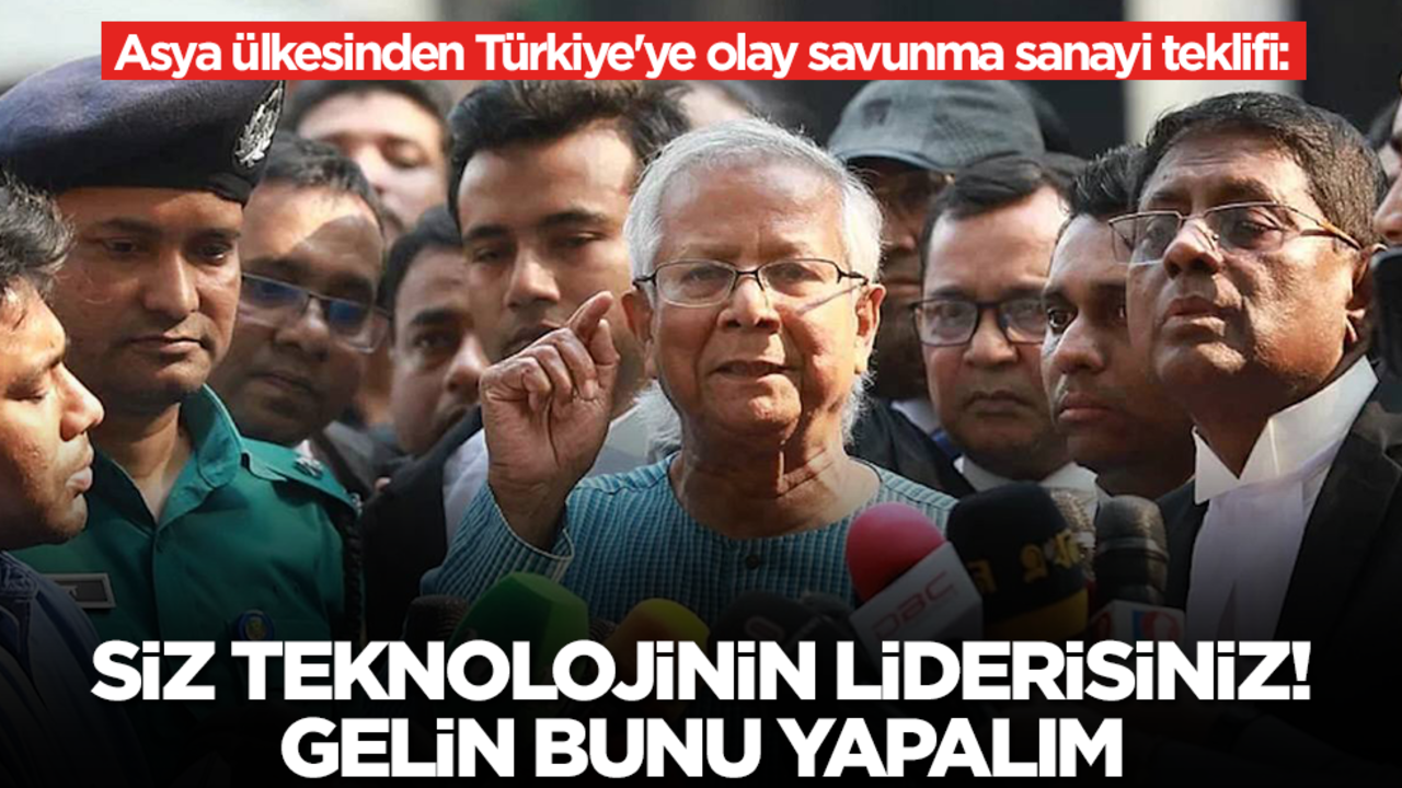 Asya ülkesinden Türkiye'ye olay savunma sanayi teklifi: Siz teknolojinin liderisiniz