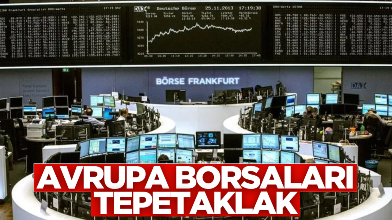 Avrupa borsaları tepetaklak