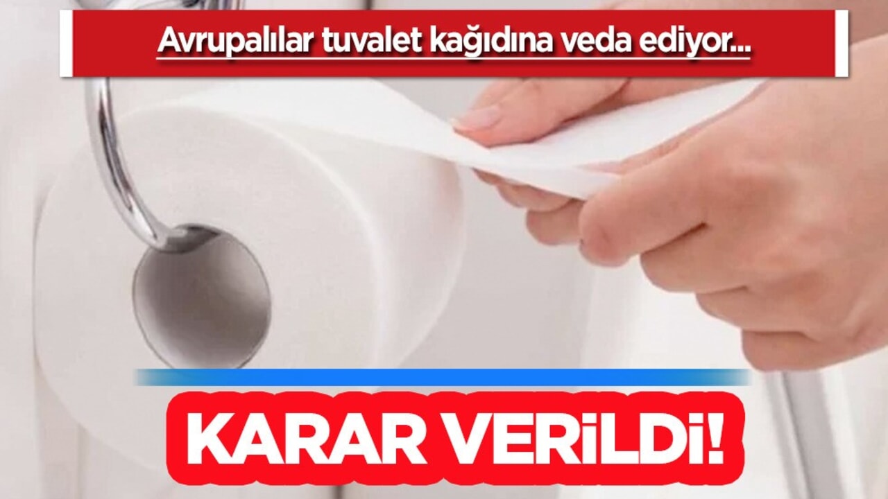 Avrupa'da karar çıktı: Avrupalılar tuvalet kağıdına veda ediyor! Bu karar Türkiye gibi ülkelerde devrede